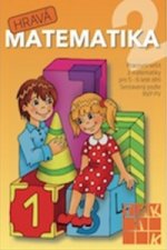 Hravá matematika 2 Pracovní sešit z matematiky pro 5 - 6 leté děti