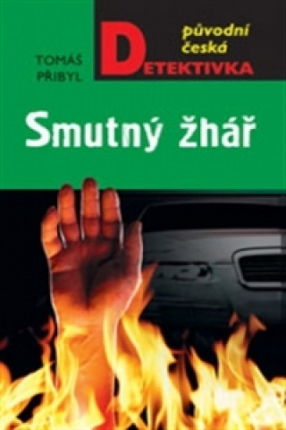 Smutný žhář