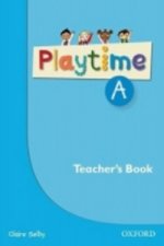 Playtime: A: Teacher's Book