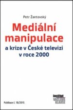 Mediální manipulace a krize v ČT v roce 2000