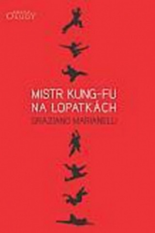 Mistr kung-fu na lopatkách