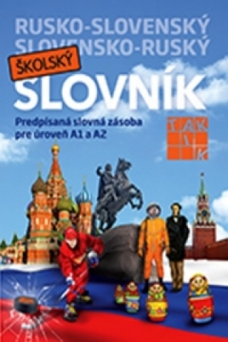 Rusko-slovenský slovensko-ruský školský slovník