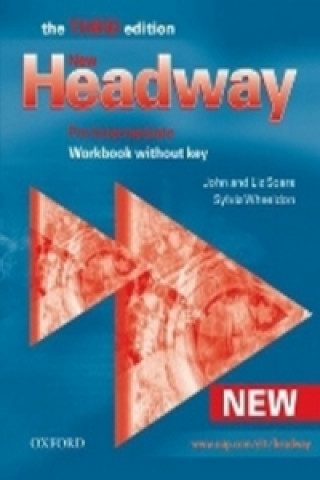 New Headway Third Edition Pre-intermediate Workbook Without Key (John Soars,Liz Soars)(Brožovaná)