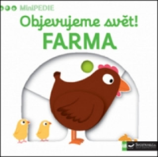 MiniPEDIE Objevujeme svět! Farma