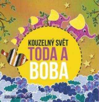 Kouzelný svět Toda a Boba