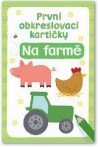 Na farmě První obkreslovací kartičky