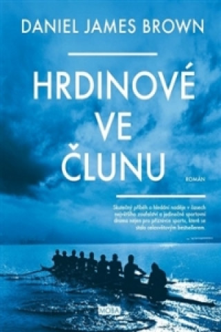 Hrdinové ve člunu