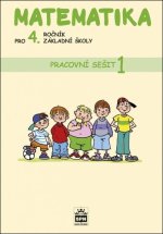 Matematika pro 4. ročník základní školy Pracovní sešit 1