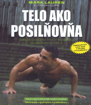 Telo ako posilňovňa