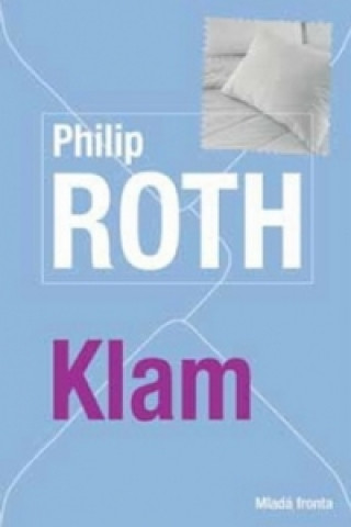 Philip Roth - Klam