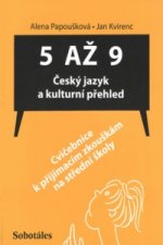5 až 9 Český jazyk a kulturní přehled