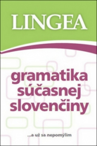 Gramatika súčasnej slovenčiny