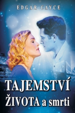 Tajemství života a smrti