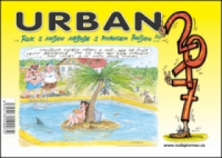 Urban... Rok s Rudou nebude s Pivrncem Rudou!!! 2017 - stolní kalendář