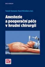 Anestezie a pooperační péče v hrudní chirurgii