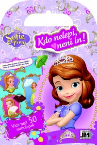 Kdo nelepí, není in! Sofie První