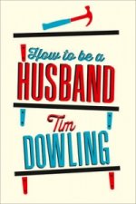 How to Be a Husband