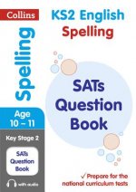 KS2 Spelling SATs Practice Question Book