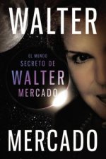 Mundo secreto de Walter Mercado