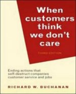 When Customers Think We Don't Care