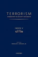 TERRORISM: COMMENTARY ON SECURITY DOCUMENTS INDEX V