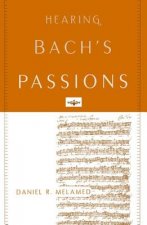 Hearing Bach's Passions
