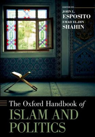 Oxford Handbook of Islam and Politics