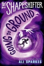 Shapeshifter: Going to Ground