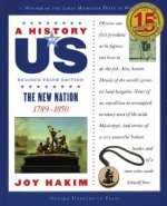 History of US: The New Nation: A History of US Book Four