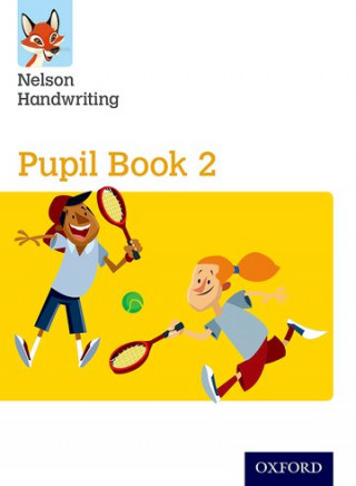 Nelson Handwriting: Year 2/Primary 3: Pupil Book 2 Pack of 15