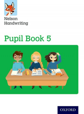 Nelson Handwriting: Year 5/Primary 6: Pupil Book 5 Pack of 15