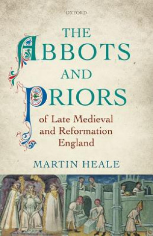 Abbots and Priors of Late Medieval and Reformation England