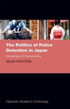 Politics of Police Detention in Japan