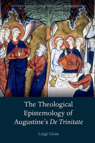 Theological Epistemology of Augustine's De Trinitate