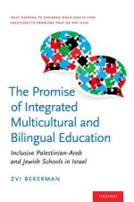 Promise of Integrated Multicultural and Bilingual Education