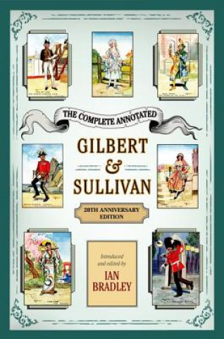 Complete Annotated Gilbert & Sullivan
