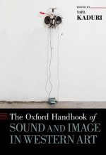 Oxford Handbook of Sound and Image in Western Art