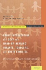 Early Intervention for Deaf and Hard-of-Hearing Infants, Toddlers, and Their Families