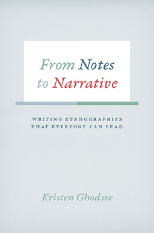 From Notes to Narrative