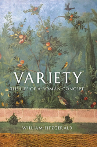 Variety - The Life of a Roman Concept