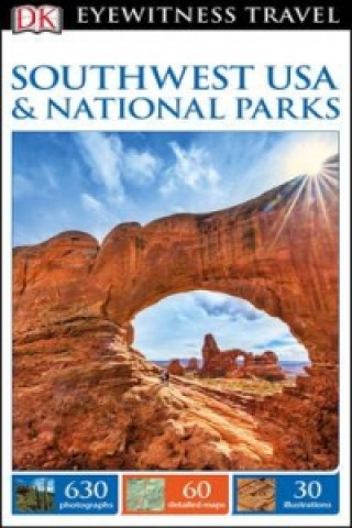 DK Eyewitness Travel Guide Southwest USA and National Parks