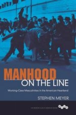 Manhood on the Line