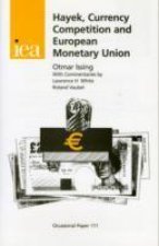 Hayek, Currency Competition and European Monetary Union