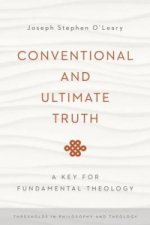 Conventional and Ultimate Truth