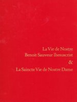 La Vie De Nostre Benoit Sauveur