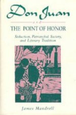 Don Juan and the Point of Honor
