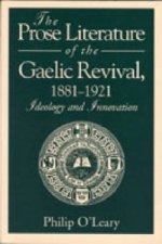 PROSE LITERATURE GAELIC REVIVAL 1881
