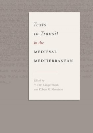 Texts in Transit in the Medieval Mediterranean