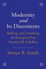 Modernity and Its Discontents