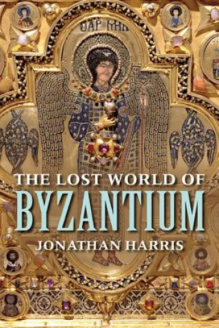 Lost World of Byzantium